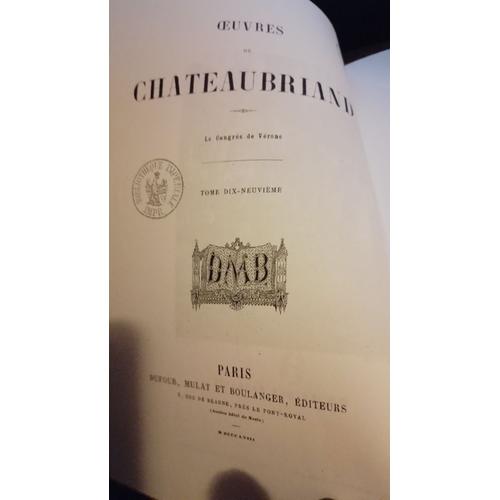 Le Congrès De Vérone En 1822 Par Le Vicomte François René De Chateaubriand (1768-1848) Ambassadeur À Londres Puis Ministre Des Affaires Étrangères De Louis Xviii Edition De 1857 Bnf Hachette Livre