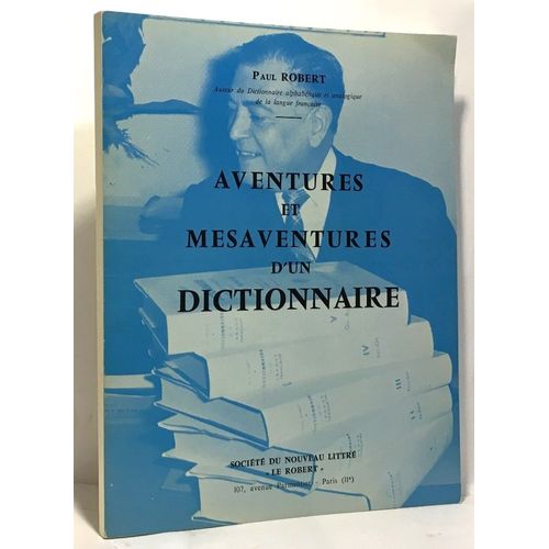 Aventures Et Mésaventures D'un Dictionnaire