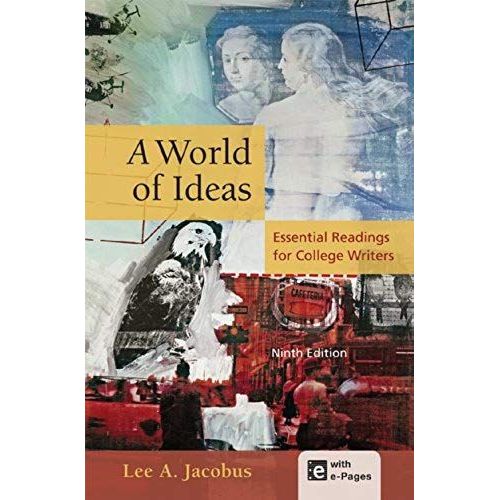 A World Of Ideas: Essential Readings For College Writers