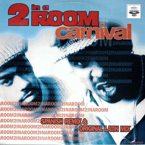 2 In A Room - Carnival - House - 1996