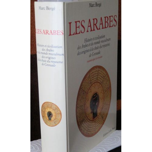 Les Arabes Histoire Et Civilisation