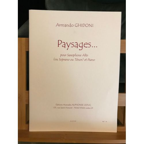 Armando Ghidoni Paysages Pour Saxophone Alto Et Piano Partition Éditions Leduc