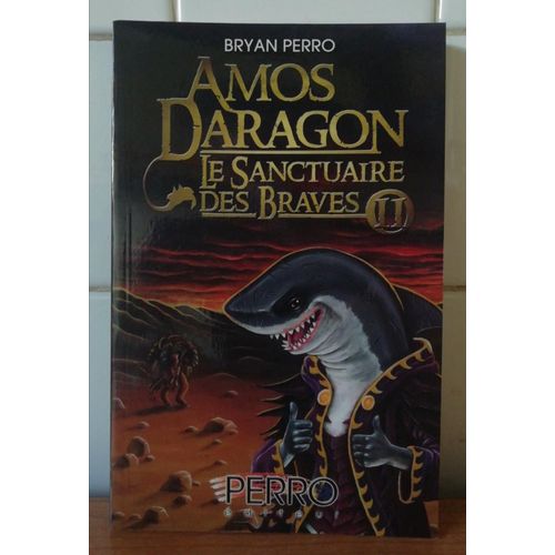 Amos Daragon Le Sanctuaire Des Braves Ii