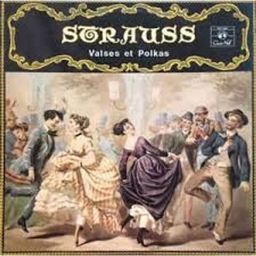 Strauss Valses Et Polkas