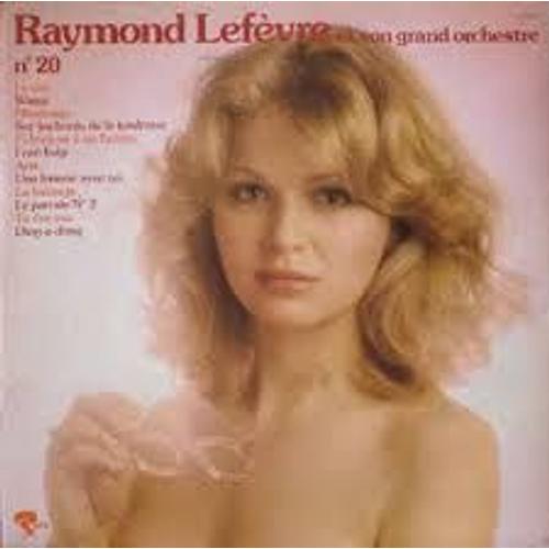 Raymond Lefevre Et Son Orchestre Vol 20