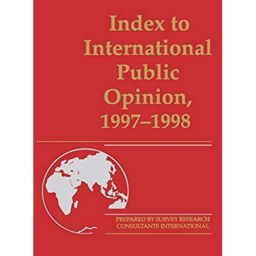 Index To International Public Opinion, 1997-1998 (1997-1998)