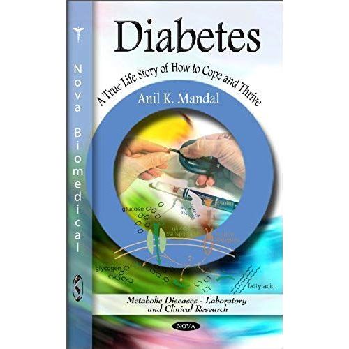 Diabetes: A True Life Story Of How To Cope And Thrive