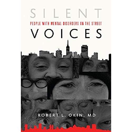 Silent Voices: People With Mental Disorders On The Street