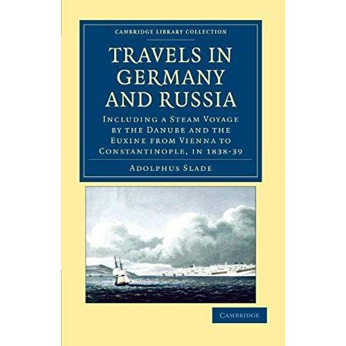 Travels In Germany And Russia