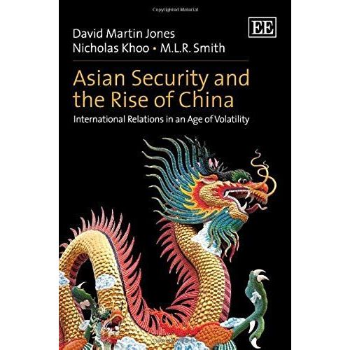 Asian Security And The Rise Of China