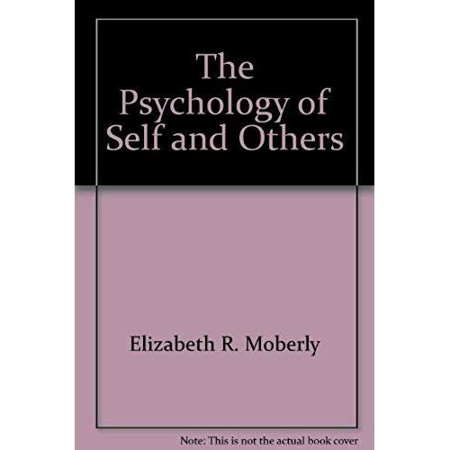 Psychology Of Self And Other