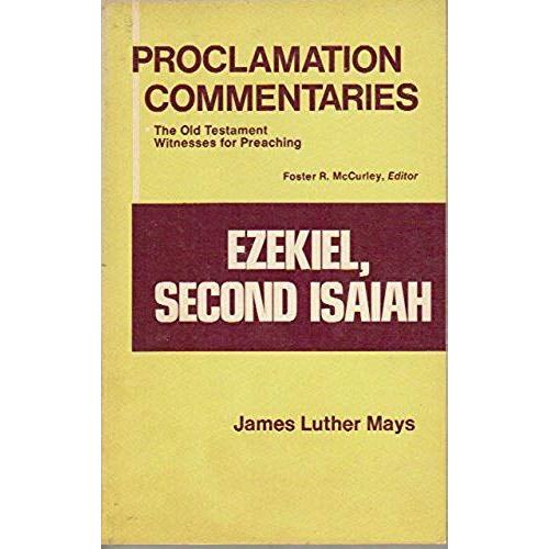 Ezekiel, Second Isaiah (Proclamation Commentaries)