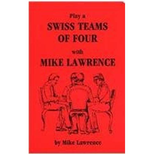 Play Swiss Teams With Mike Lawrence