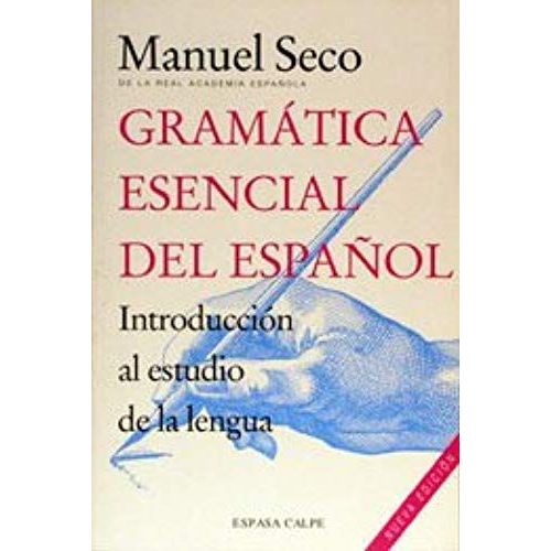 Gramatica Esencial Del Espanol