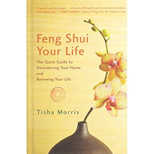 Feng Shui Your Life