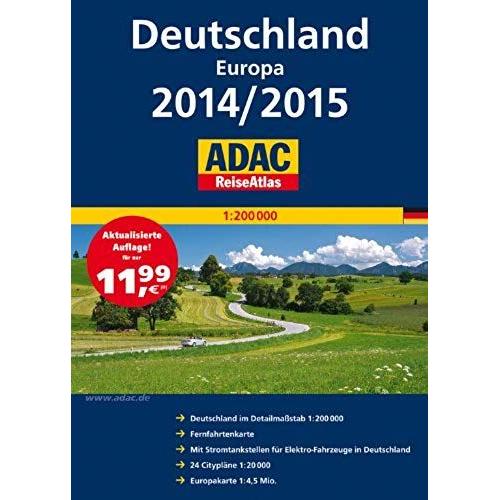 Adac Reiseatlas Deutschland, Europa 2014/2015. 1 : 200 000