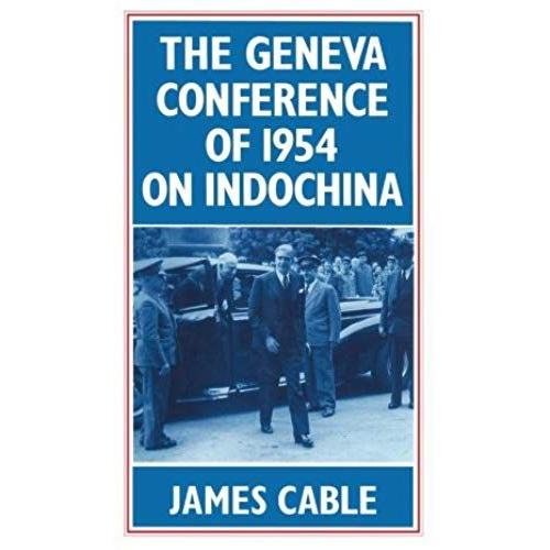 The Geneva Conference Of 1954 On Indochina