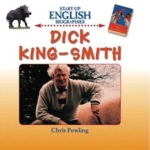 Dick King-Smith (Start Up English Biographies)