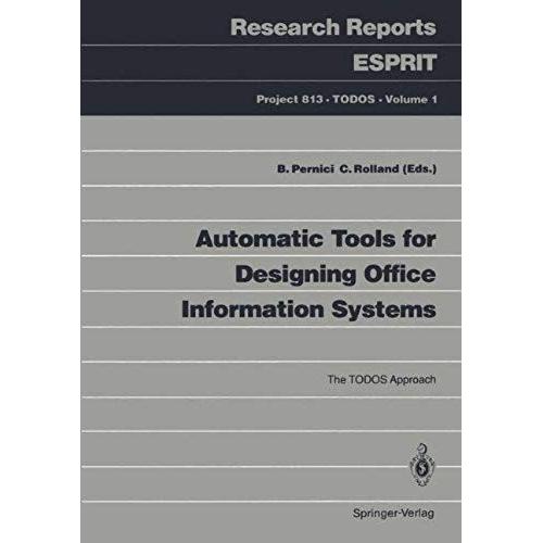 Automatic Tools For Designing Office Information Systems