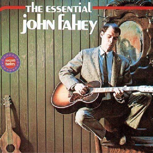 Essential John Fahey