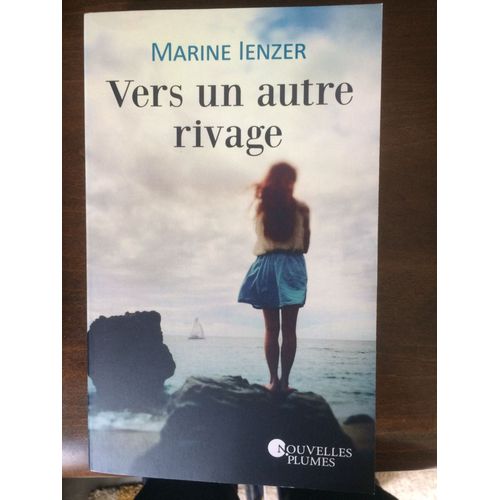 Vers Un Autre Rivage