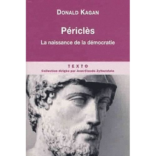 Périclès - La Naissance De La Démocratie