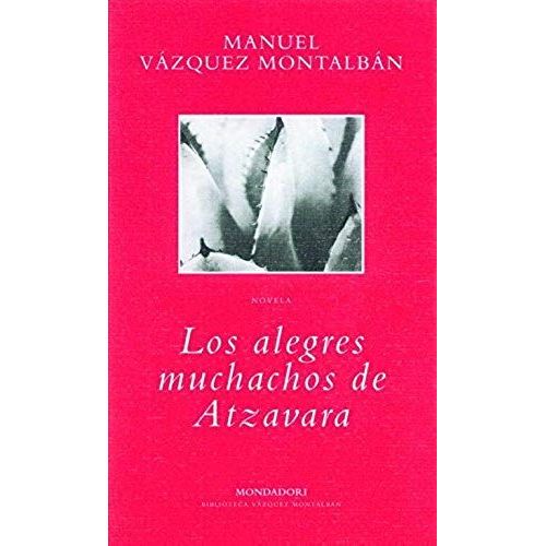 Los Alegres Muchachos De Atzavara