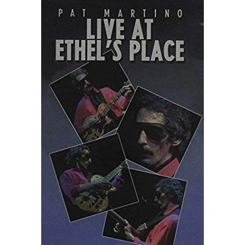 Pat Martino: Live At Ethel's Place