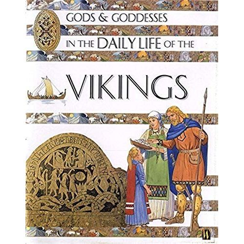 Gods & Goddesses In The Daily Life Of The Viking