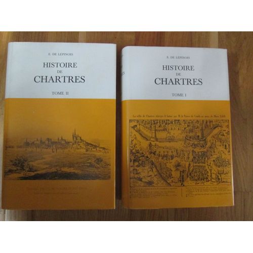 Histoire De Chartres Tome 1 Et 2