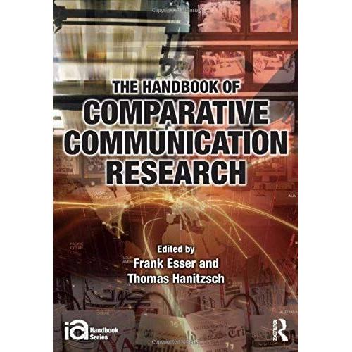 The Handbook Of Comparative Communication Research