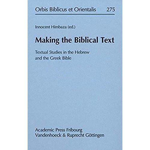 Making The Biblical Text