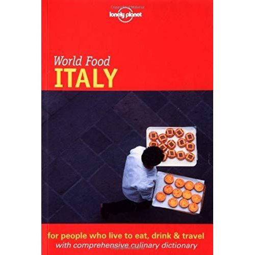 World Food Italy 1ed -Anglais-