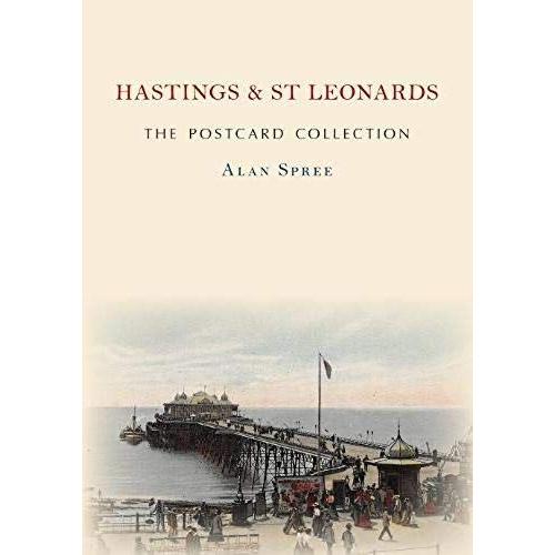 Hastings & St Leonards The Postcard Collection