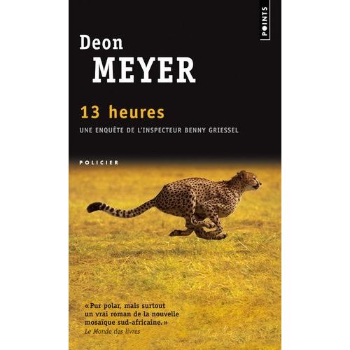 13 Heures   de Meyer Deon  Format Poche 