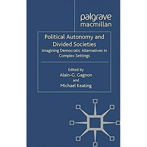 Political Autonomy And Divided Societies