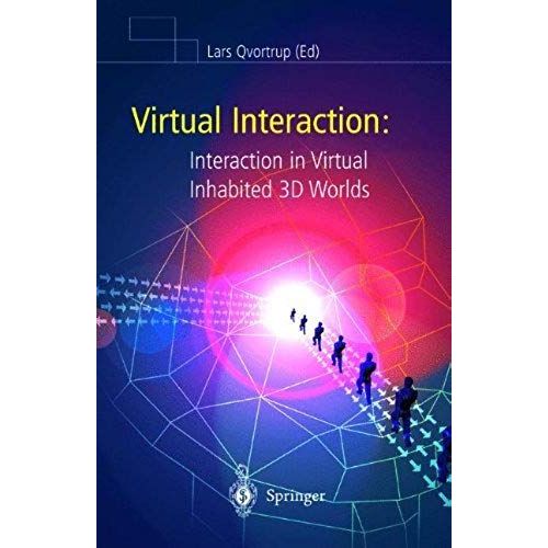 Virtual Interaction: Interaction In Virtual Inhabited 3d Worlds