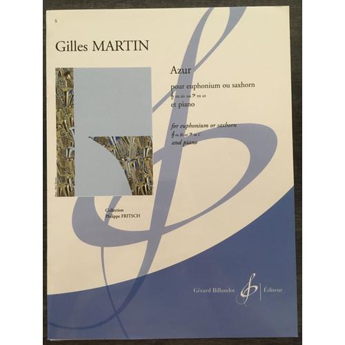 Martin - Azur Pour Euphonium Ou Saxhorn En Sib Ou Ut Et Piano