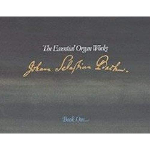 Essential Organ Works Of Bach / Recueil