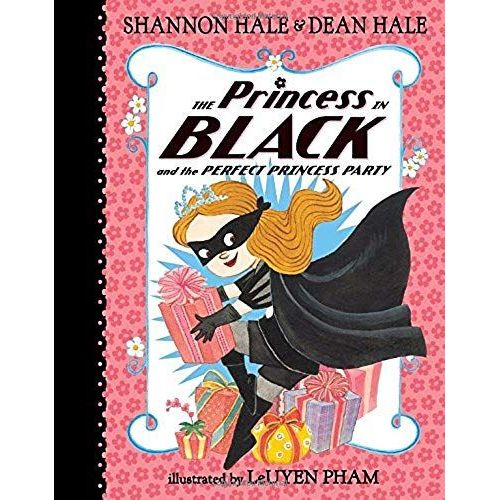 The Princess In Black And The Perfect Princess Party