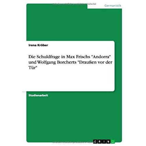 Die Schuldfrage In Max Frischs