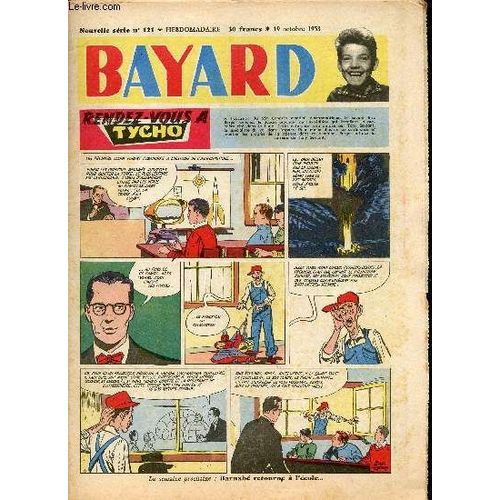 Bayard - Nouvelle Série - Hebdomadaire N° 121 - 19 Octobre 1958