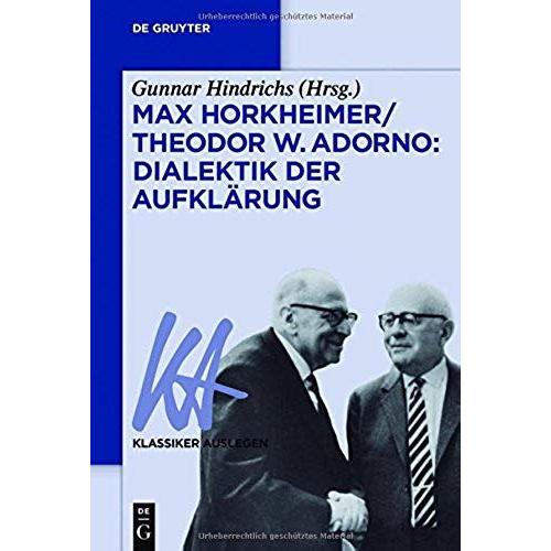 Max Horkheimer/Theodor W. Adorno: Dialektik Der Aufklärung