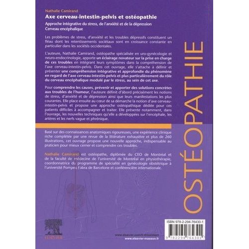 Axe Cerveau-Intestin-Pelvis Et Ostéopathie - Approche Intégrative Du Stress, De L'anxiété Et De La Dépression - Cerveau Encéphalique