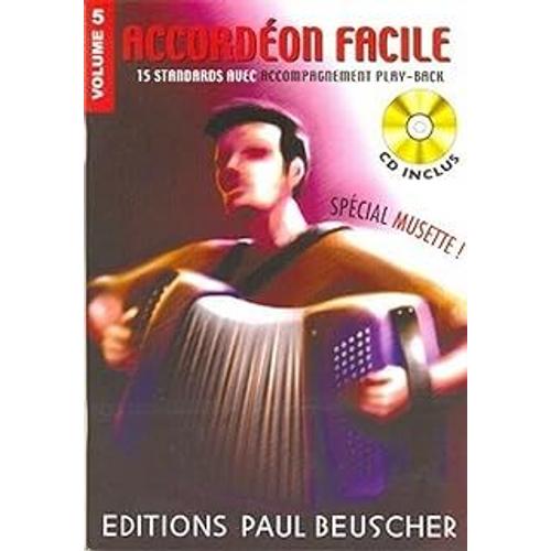 Accordéon Facile Volume5; Editions Paul Beuscher + Cd