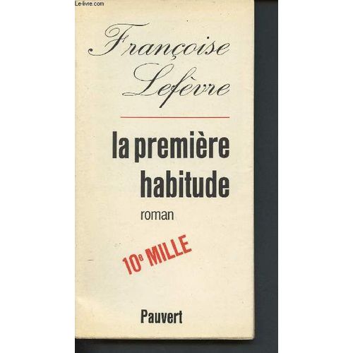 La Première Habitude (Collection L Accès)