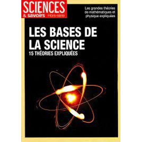 Sciences Et Savoirs 7 H Les Bases De La Science