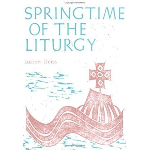 Springtime Of The Liturgy