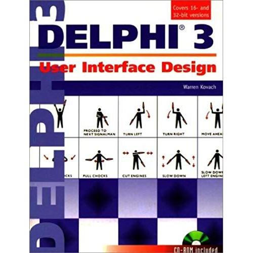 User-Interface Design With Delphi 3