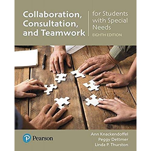 Collaborating, Consulting, And Working In Teams For Students With Special Needs